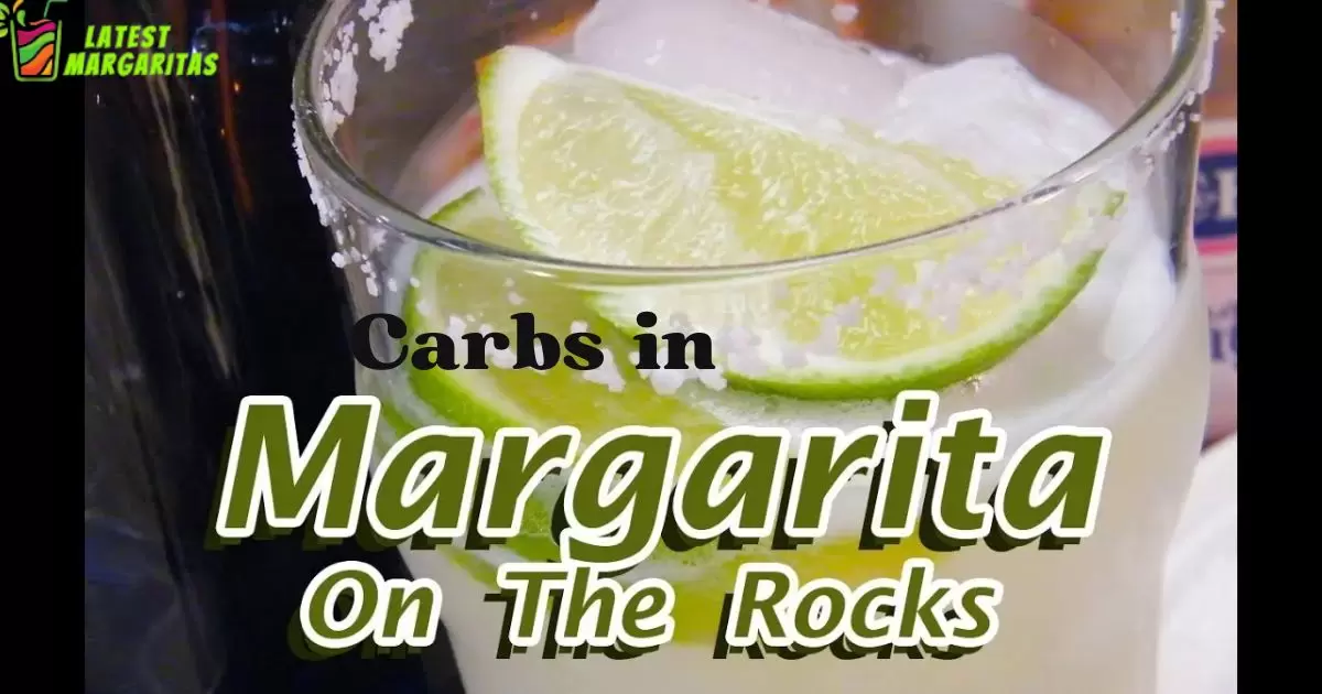 How Many Carbs In A Margarita On The Rocks