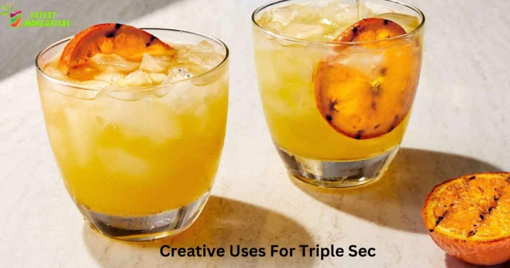 Creative Uses For Triple Sec