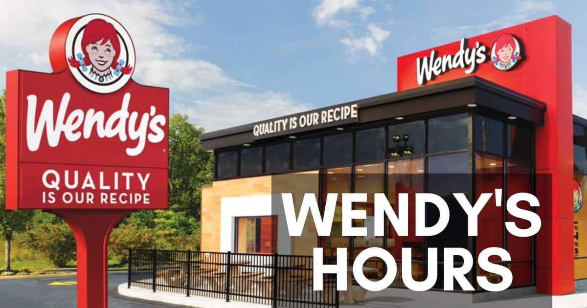 Wendy's Breakfast Hours in 2024